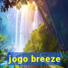 jogo breeze